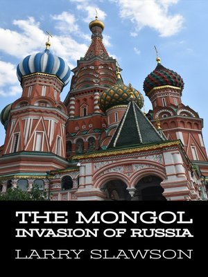 cover image of The Mongol Invasion of Russia